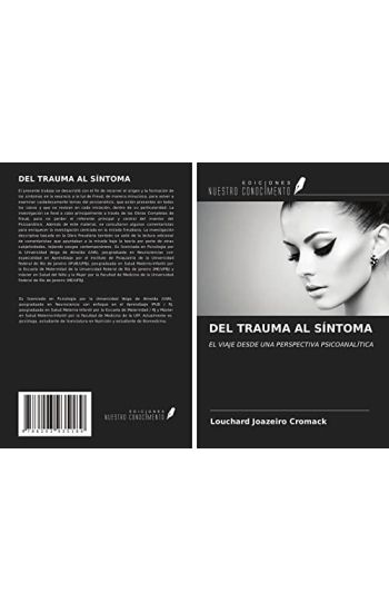 DEL TRAUMA AL SÍNTOMA