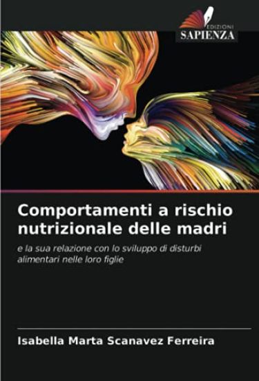Comportamenti a rischio nutrizionale delle madri