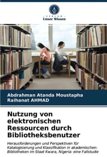 Nutzung von elektronischen Ressourcen durch Bibliotheksbenutzer