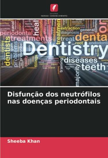 Disfunção dos neutrófilos nas doenças periodontais