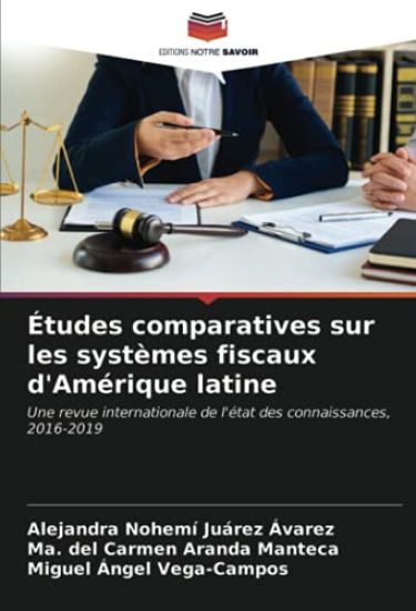 Études comparatives sur les systèmes fiscaux d'Amérique latine
