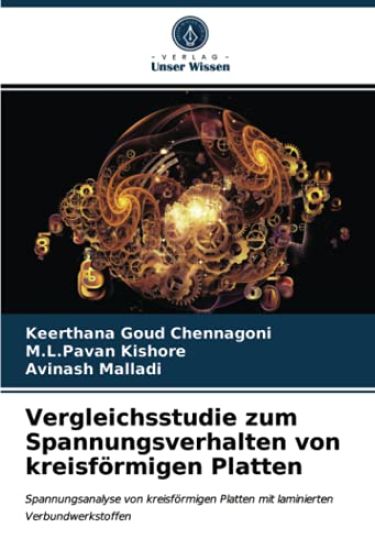 Vergleichsstudie zum Spannungsverhalten von kreisförmigen Platten