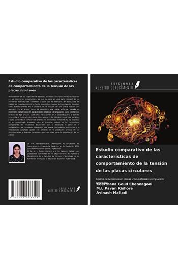 Estudio comparativo de las características de comportamiento de la tensión de las placas circulares