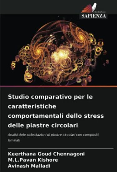 Studio comparativo per le caratteristiche comportamentali dello stress delle piastre circolari