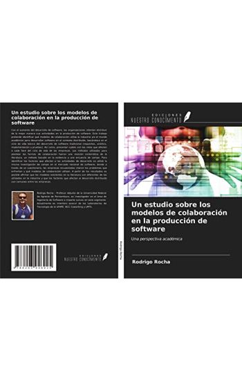 Un estudio sobre los modelos de colaboración en la producción de software