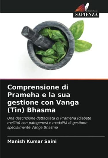 Comprensione di Prameha e la sua gestione con Vanga (Tin) Bhasma