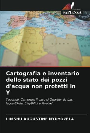 Cartografia e inventario dello stato dei pozzi d'acqua non protetti in Y