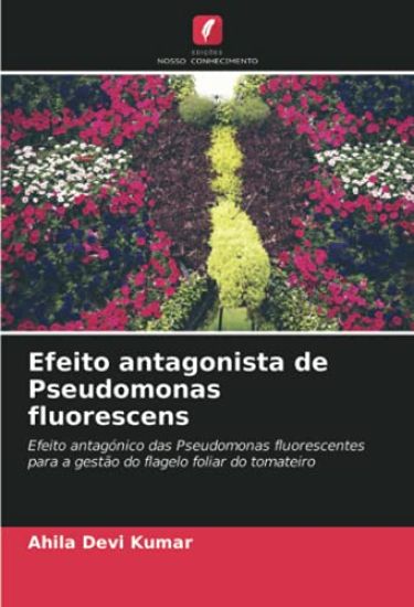 Efeito antagonista de Pseudomonas fluorescens