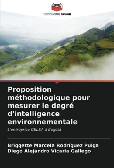 Proposition méthodologique pour mesurer le degré d'intelligence environnementale