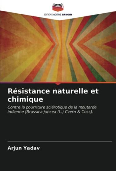 Résistance naturelle et chimique