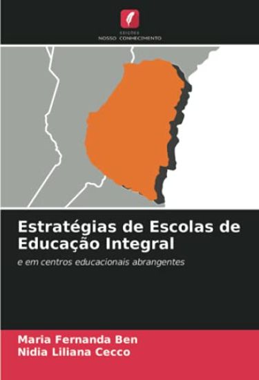 Estratégias de Escolas de Educação Integral