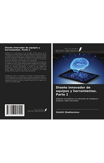 Diseño innovador de equipos y herramientas. Parte 2