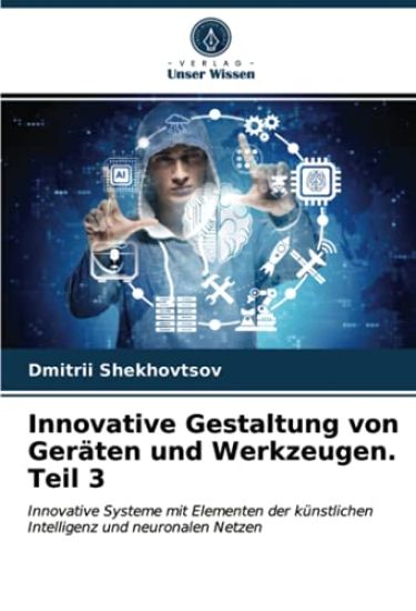 Innovative Gestaltung von Geräten und Werkzeugen. Teil 3
