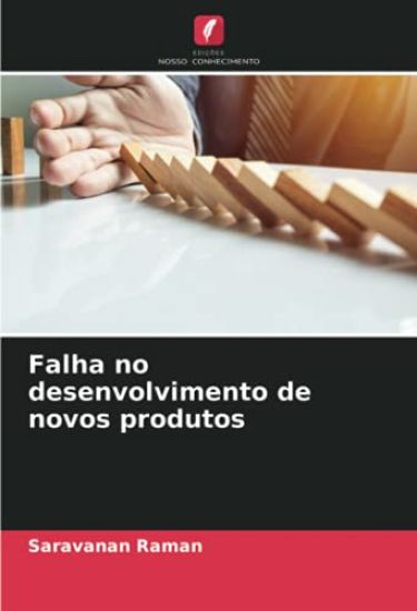 Falha no desenvolvimento de novos produtos