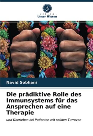 Die prädiktive Rolle des Immunsystems für das Ansprechen auf eine Therapie