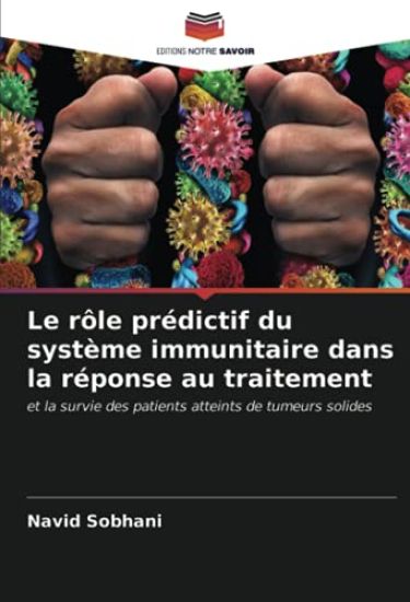Le rôle prédictif du système immunitaire dans la réponse au traitement