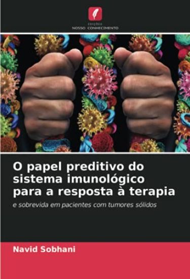 O papel preditivo do sistema imunológico para a resposta à terapia