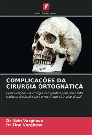 COMPLICAÇÕES DA CIRURGIA ORTOGNÁTICA