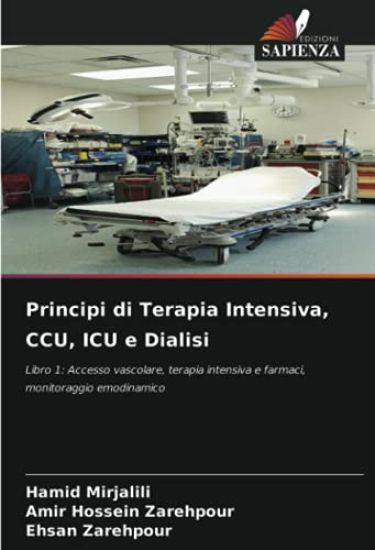Principi di Terapia Intensiva, CCU, ICU e Dialisi