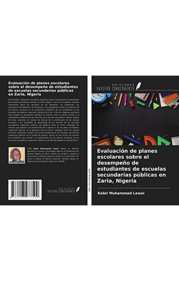 Evaluación de planes escolares sobre el desempeño de estudiantes de escuelas secundarias públicas en Zaria, Nigeria