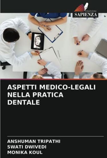 ASPETTI MEDICO-LEGALI NELLA PRATICA DENTALE