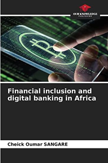 Financial inclusion and digital banking in Africa