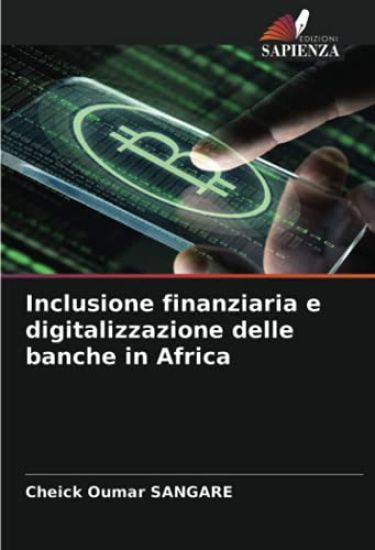 Inclusione finanziaria e digitalizzazione delle banche in Africa
