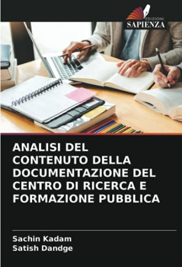 ANALISI DEL CONTENUTO DELLA DOCUMENTAZIONE DEL CENTRO DI RICERCA E FORMAZIONE PUBBLICA