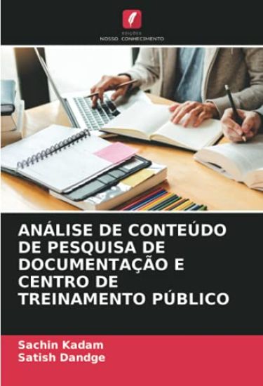 ANÁLISE DE CONTEÚDO DE PESQUISA DE DOCUMENTAÇÃO E CENTRO DE TREINAMENTO PÚBLICO