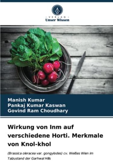 Wirkung von Inm auf verschiedene Horti. Merkmale von Knol-khol