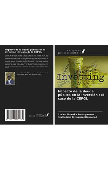 Impacto de la deuda pública en la inversión : El caso de la CEPGL