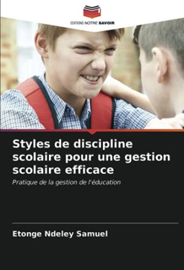 Styles de discipline scolaire pour une gestion scolaire efficace