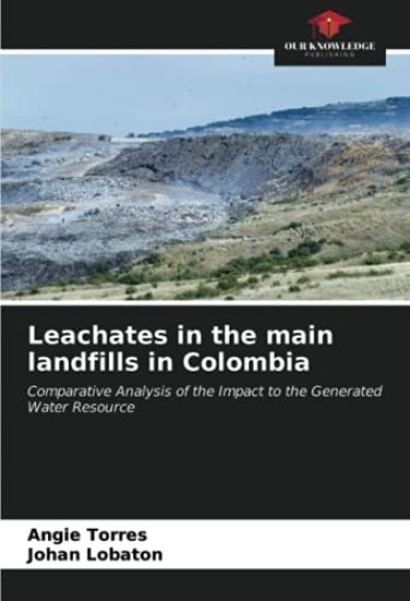Leachates in the main landfills in Colombia