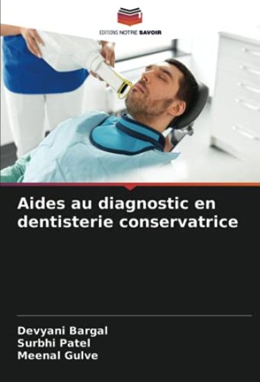 Aides au diagnostic en dentisterie conservatrice