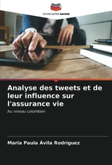 Analyse des tweets et de leur influence sur l'assurance vie
