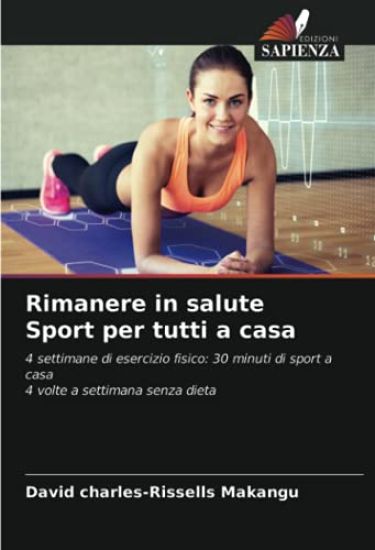 Rimanere in salute Sport per tutti a casa