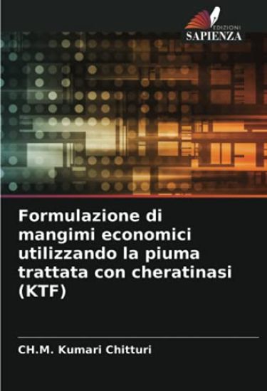 Formulazione di mangimi economici utilizzando la piuma trattata con cheratinasi (KTF)