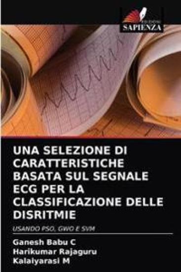 Una Selezione Di Caratteristiche Basata Sul Segnale ECG Per La Classificazione Delle Disritmie
