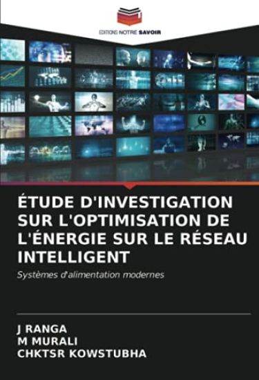 ÉTUDE D'INVESTIGATION SUR L'OPTIMISATION DE L'ÉNERGIE SUR LE RÉSEAU INTELLIGENT
