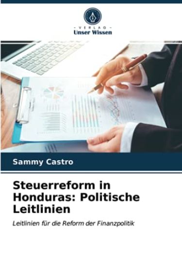 Steuerreform in Honduras: Politische Leitlinien