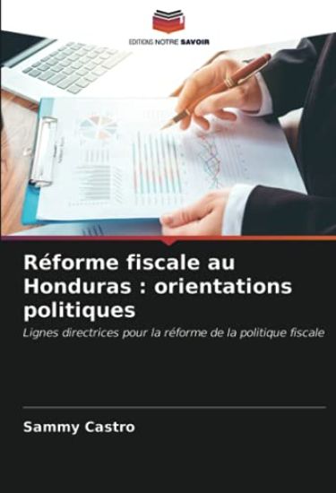 Réforme fiscale au Honduras : orientations politiques