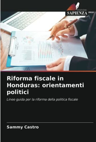 Riforma fiscale in Honduras: orientamenti politici
