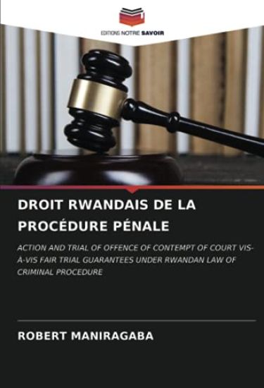 DROIT RWANDAIS DE LA PROCÉDURE PÉNALE