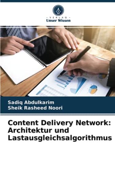 Content Delivery Network: Architektur und Lastausgleichsalgorithmus