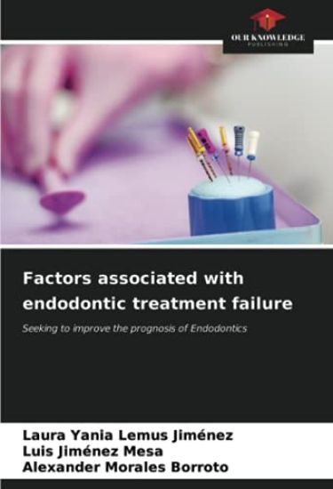 Factors associated with endodontic treatment failure