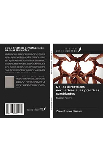 De las directrices normativas a las prácticas cambiantes