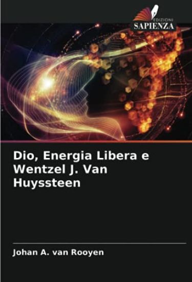 Dio, Energia Libera e Wentzel J. Van Huyssteen