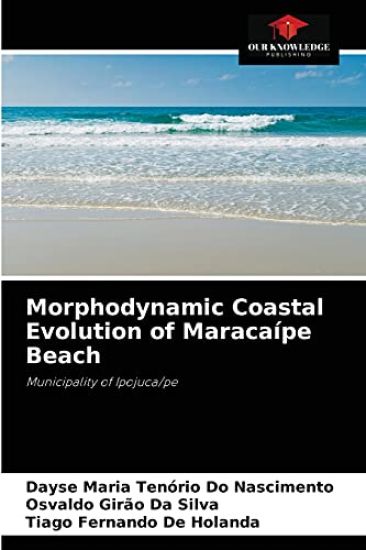 Morphodynamic Coastal Evolution of Maracaípe Beach
