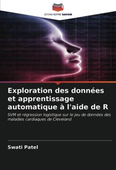 Exploration des données et apprentissage automatique à l'aide de R