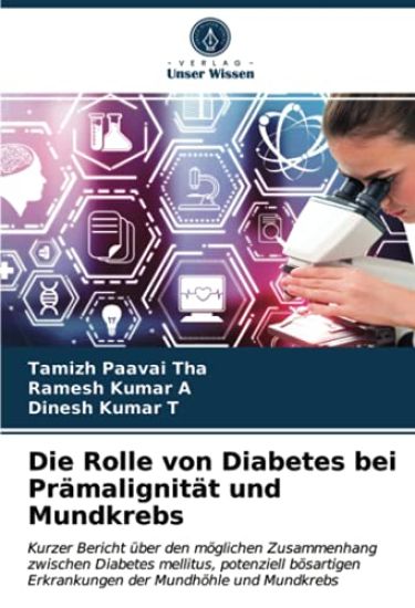 Die Rolle von Diabetes bei Prämalignität und Mundkrebs